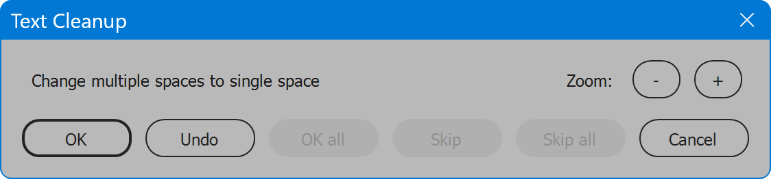 Text Cleanup OK or undo